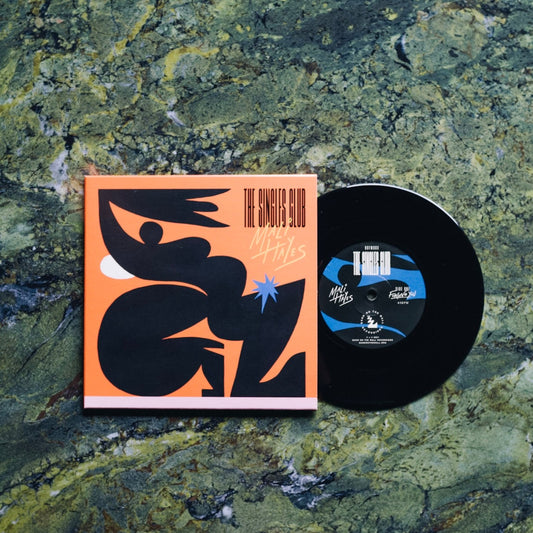 The Singles Club: Mali Hayes 7" Vinyl